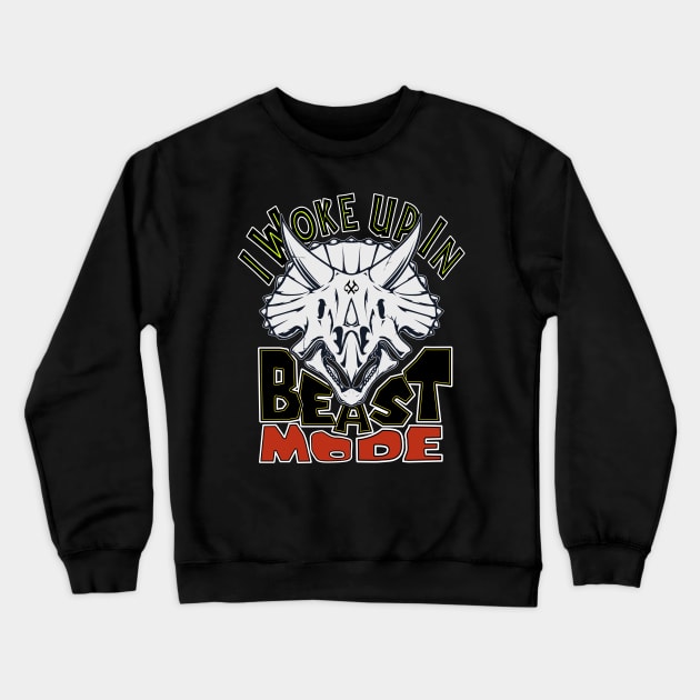 I Woke Up In Beast Mode Crewneck Sweatshirt by Turnbill Truth Designs